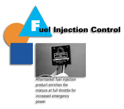 Fuel Injection Control - Aftermarket fuel injection product enriches the mixture at full throttle for increased emergency power.