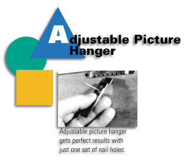Adjustable Picture Hanger - Adjustable picture hanger gets perfect results with just one set of nail holes.